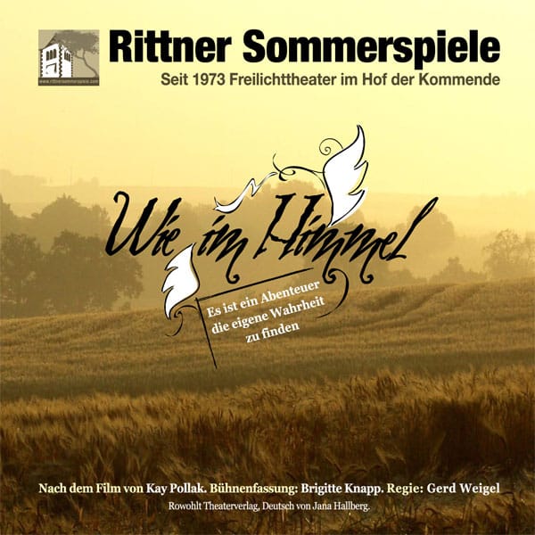 Wie im Himmel - Rittner Sommerspiele 2009 Wie im Himmel - Rittner Sommerspiele 2009