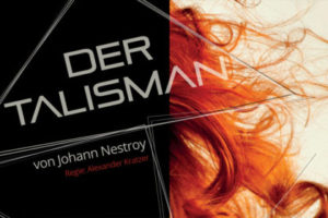 Der Talisman von Johann Nestroy - Rittner Sommerspiele 2016