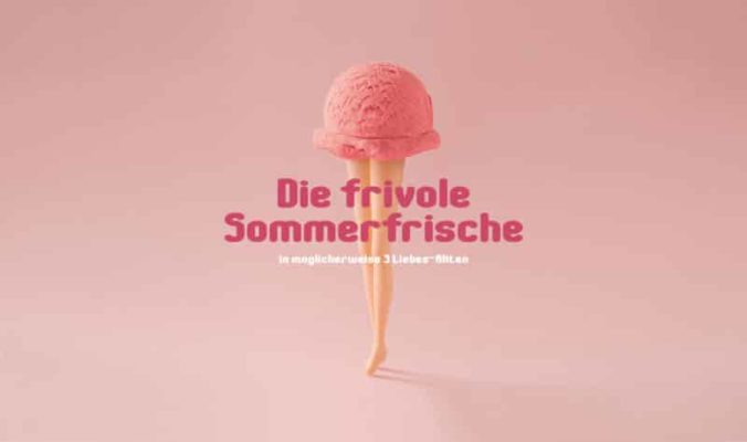 Die frivole Sommerfrische